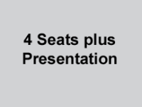 4 Seat plus Presentation